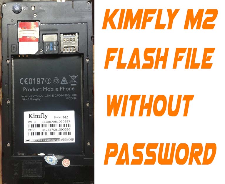 Kimfly M2 Flash File Without Password