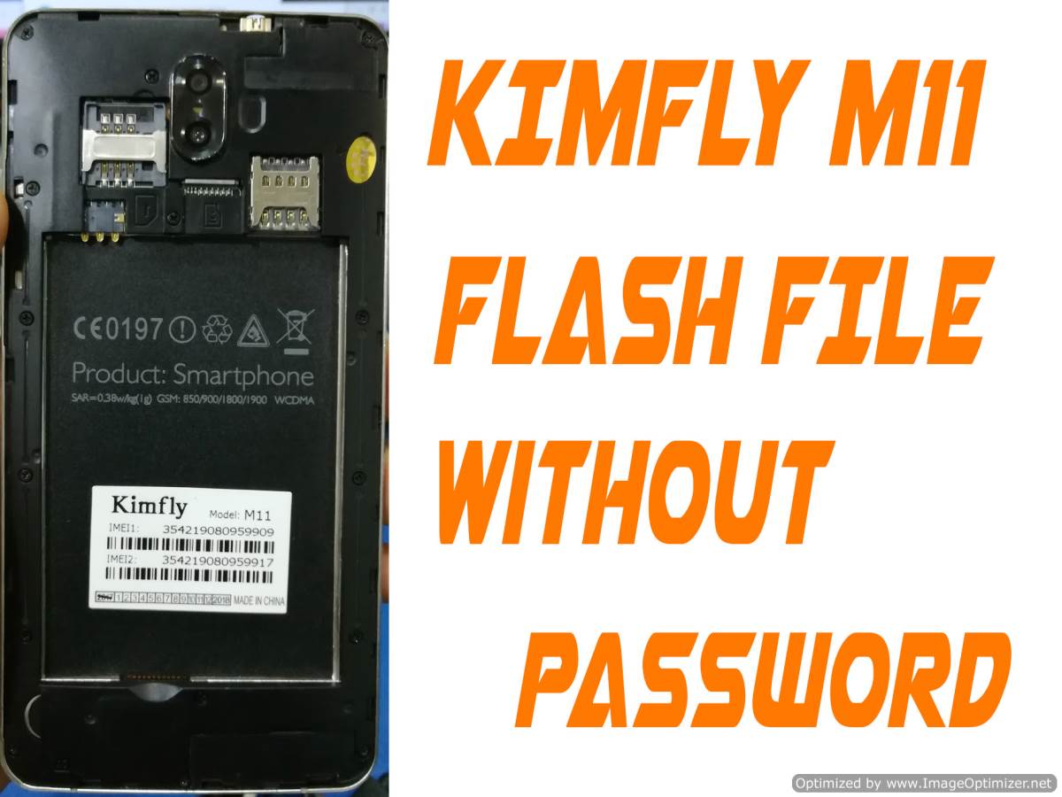 Kimfly M11 flash File Without Password