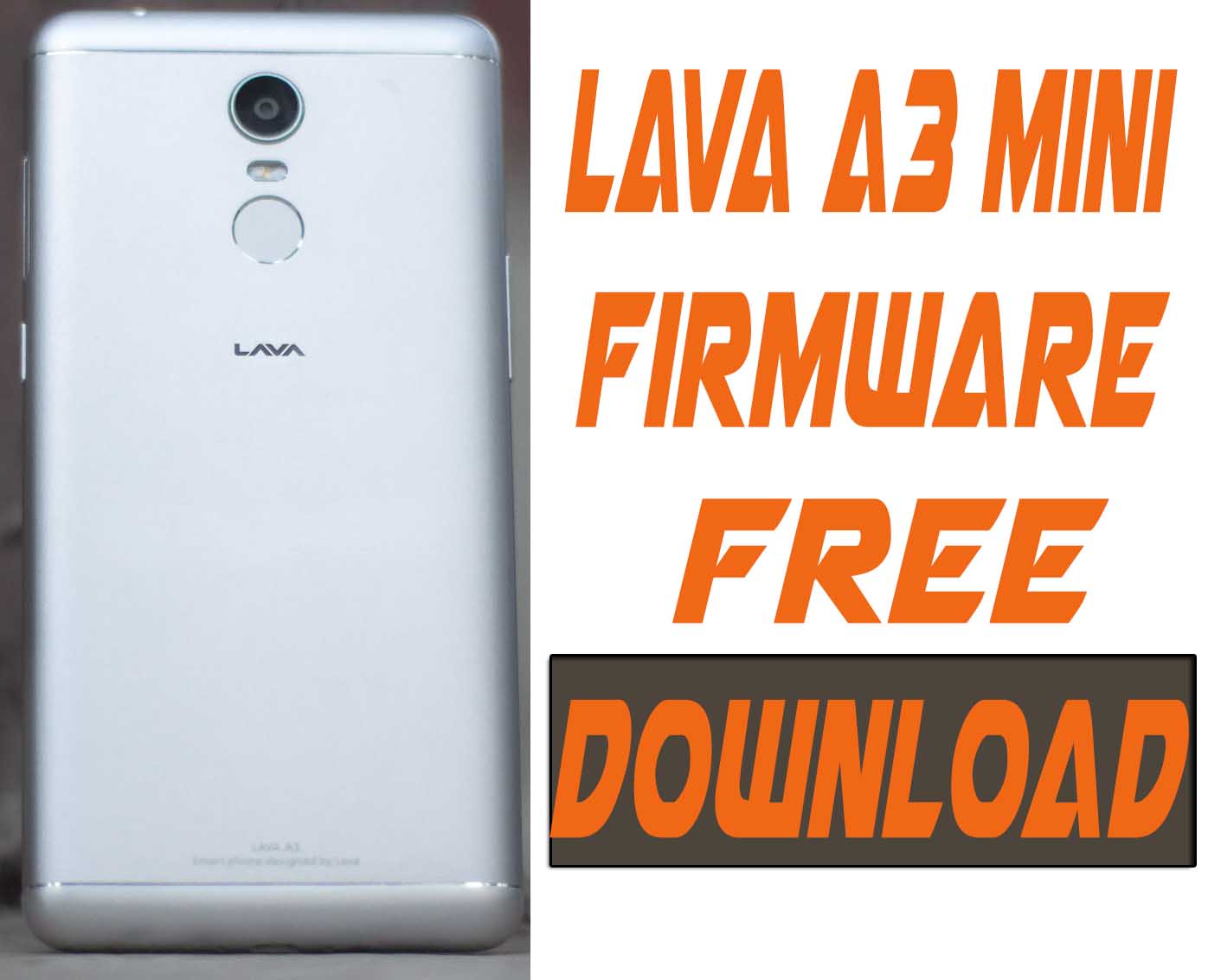 Lava A3 Mini Firmware Free