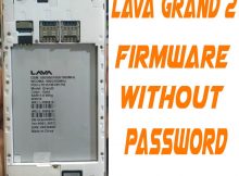 Lava Grand 2 Firmware Flash File MT6735 Without Password