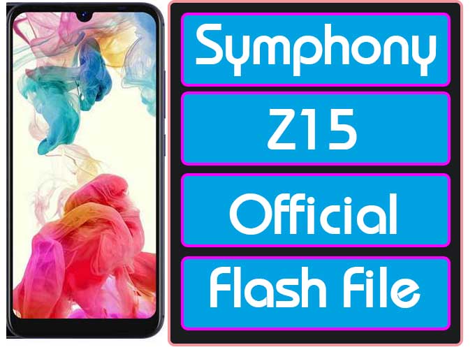 Symphony Z15 Flash File All Version Tested Firmware