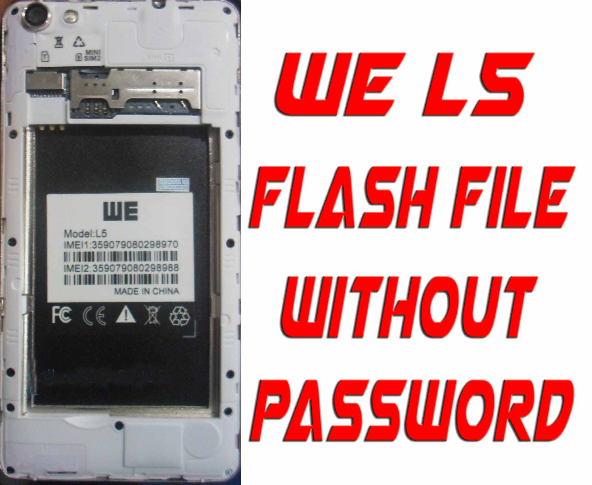 WE L5 Flash File Without Password