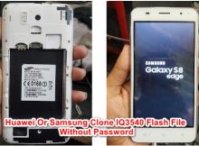 Huawei Or Samsung Clone IQ3540 Flash File Without Password