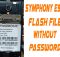 Symphony E90 Flash File Without Password Care ROM