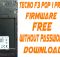 Tecno F3 Pop 1 Pro Firmware Free (Hang Logo Camera Fix Care File)