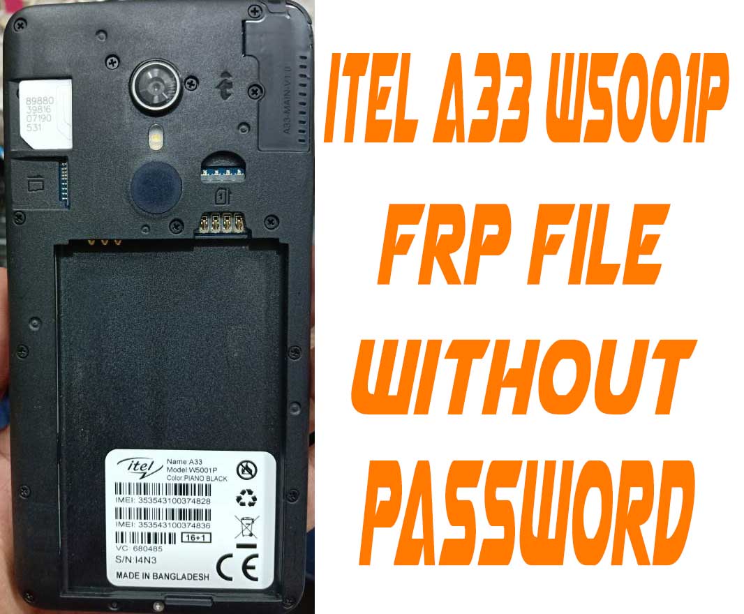 Itel A33 W5001P Frp Reset File Without Password