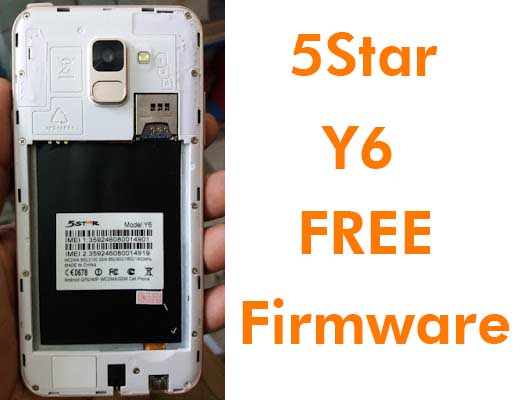 5STAR Y6 flash File Without Password