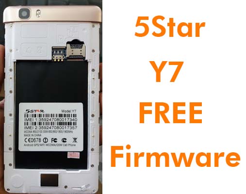 5STAR Y7 Flash File Without Password Tested