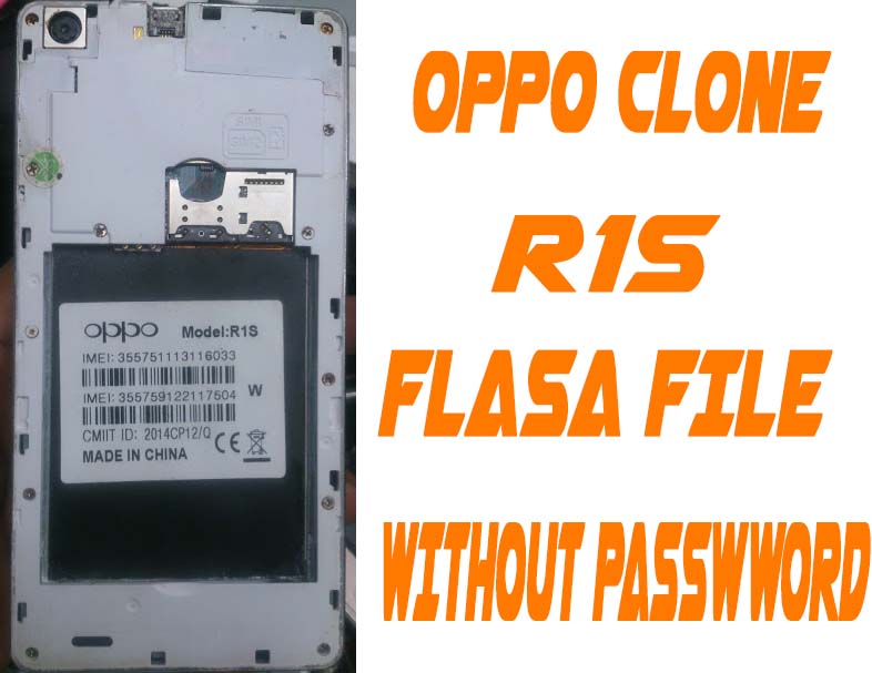Oppo Clone R1s Flash File Without Password