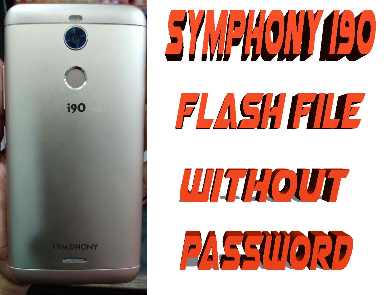 Symphony i90 Flash File Without Password