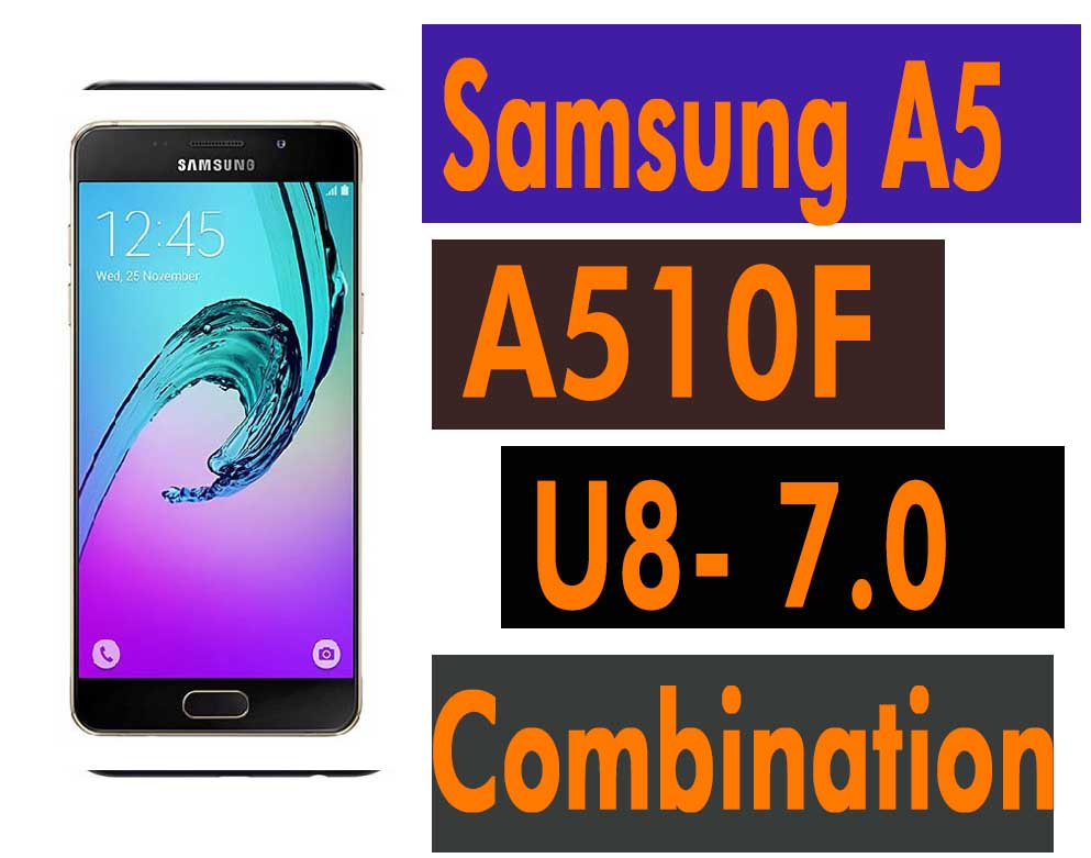 Download Samsung A510F U8 Combination Firmware