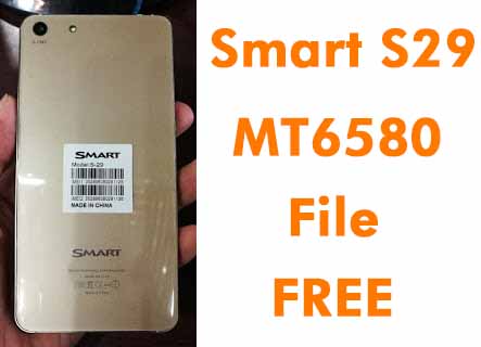 Smart S29 MT6580 Flash File Without Password