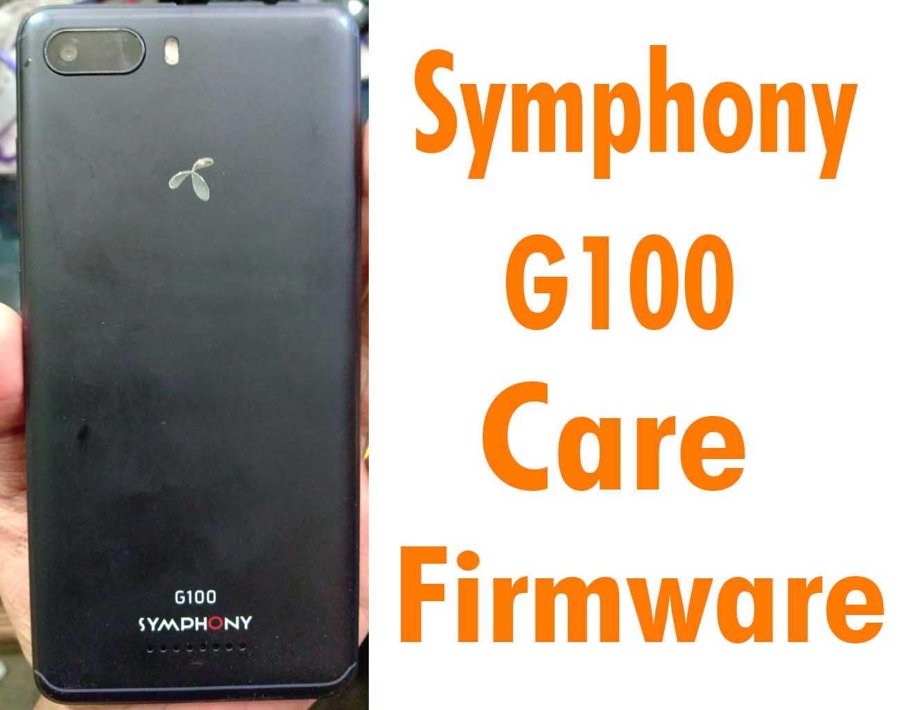 Symphony G100 Flash File Without Password