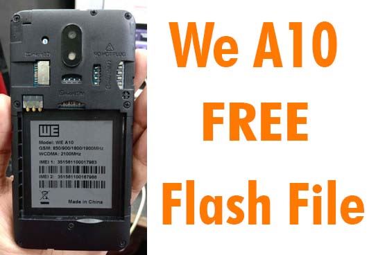 We A10 Flash File Firmware Without Password