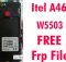 Itel A46 L5503 Frp Reset File Without Password