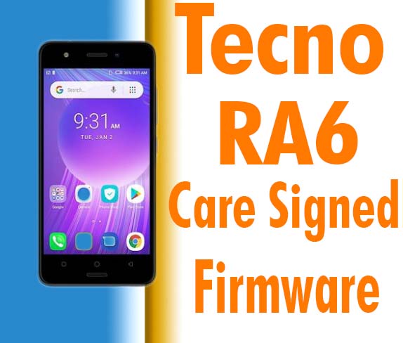 Tecno RA6 Firmware Flash File Without Password