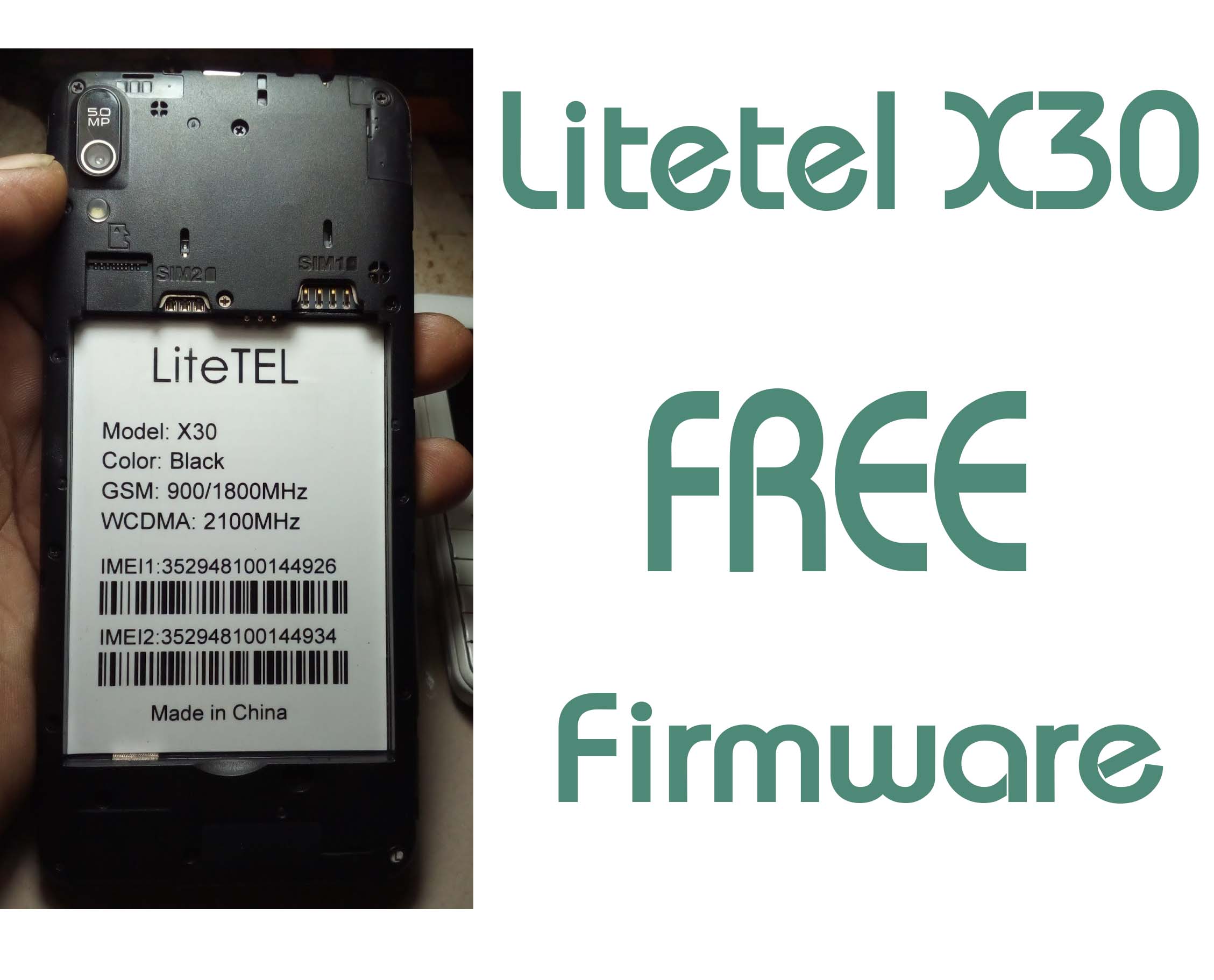 Litetel X30 Flash File (Firmware) Free Download