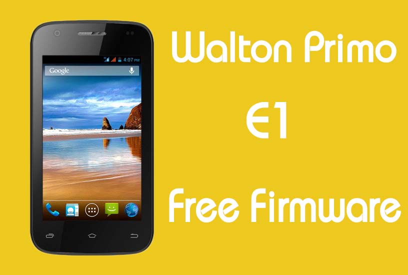 Walton Primo E1 Stock Firmware (Flash File) Free Download