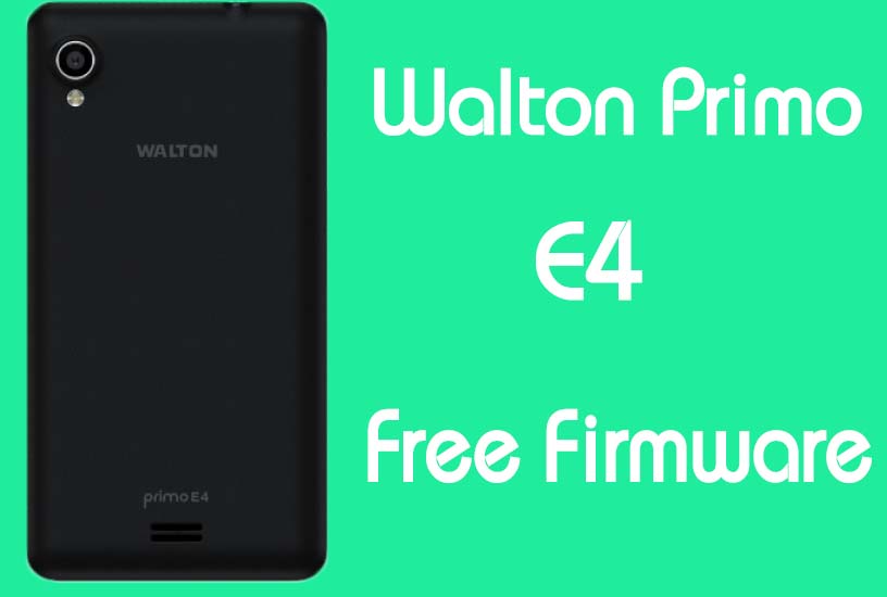 Walton Primo E4 Stock Firmware (Flash File) Free Download
