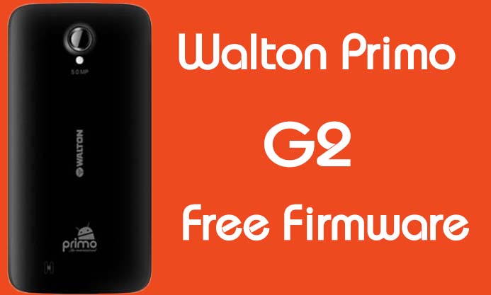 Walton Primo G2 Stock Firmware (Flash File) Free Download