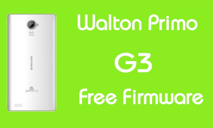 Walton Primo G3 Stock Firmware (Flash File) Free Download