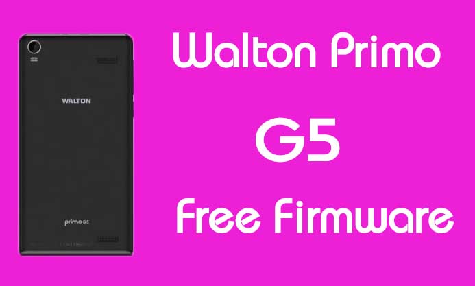 Walton Primo G5 Stock Firmware (Flash File) Free Download
