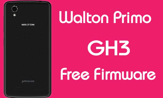 Walton Primo GH3 Stock Firmware (Flash File) Free Download