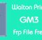 Walton Primo GM3 Frp Reset File Bypass Free By