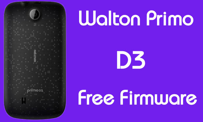 Walton Primo D3 Stock Firmware (Flash File) Free Download