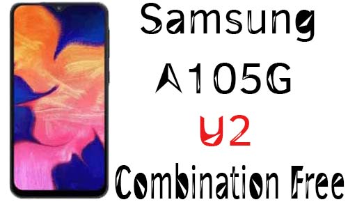 Samsung A10 A105G U2 Combination Flash Free