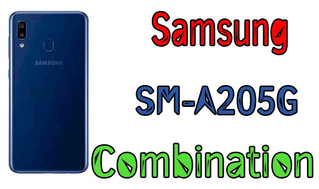 Samsung A20 A205G U2 U3 U4 U5 Combination File Free