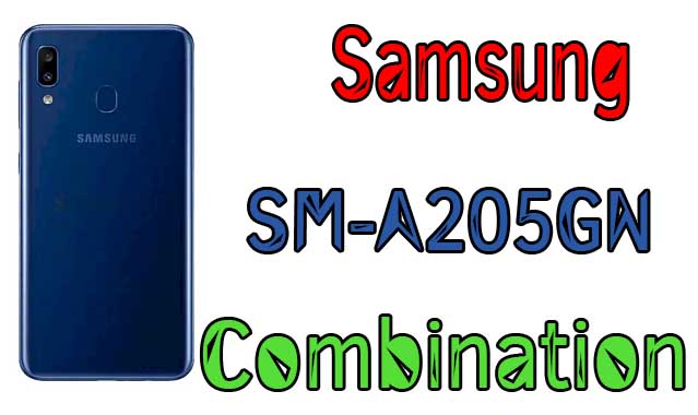 Samsung A205GN Combination U2 U3 U4 U5  File Free