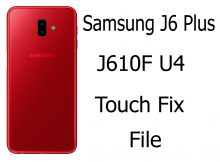 Samsung J6 Plus J610F U4 Touch Fix File Free