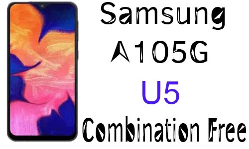 Samsung A10 A105G U5 Combination File Free