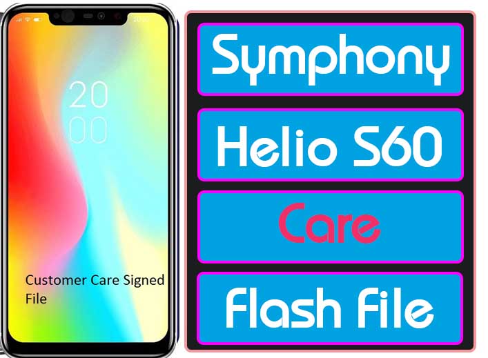 Symphony Helio S60 Flash File Customer Care Firmware