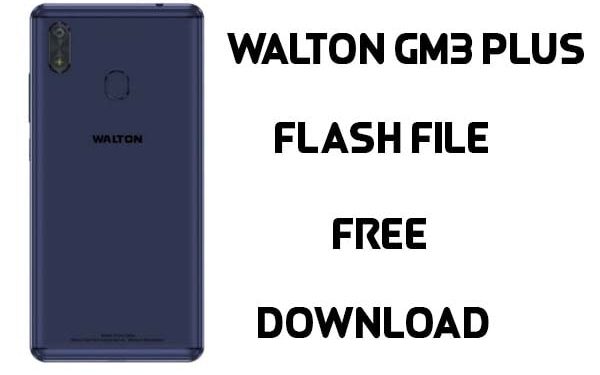 Walton Primo GM3 Plus Flash File (Firmware)
