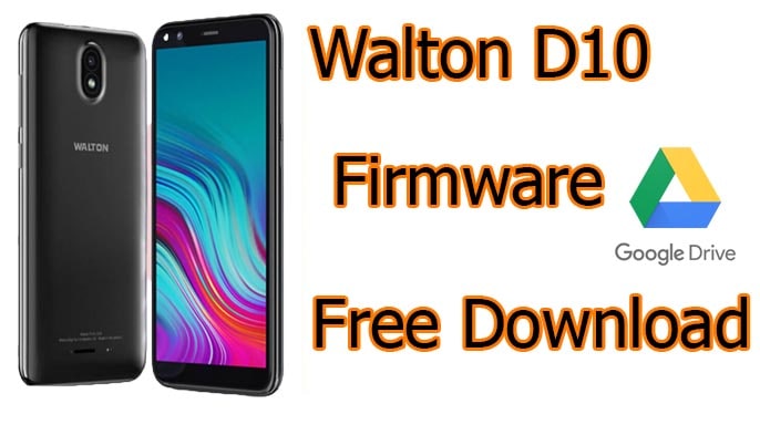 Walton D10 Flash File FREE Care S04_29102020 (Firmware)