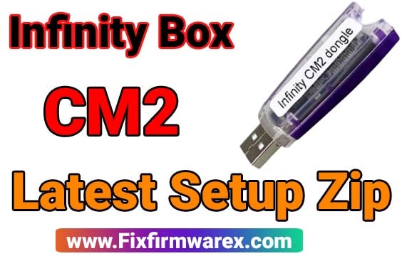 Infinity Box CM2 MT2 V2.25 Latest Setup Download Free