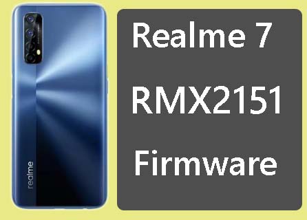 Realme 7 RMX2151 Stock Firmware (Flash File) Download