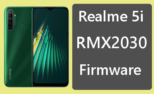 Realme 5i RMX2030 Stock Firmware (Flash File) Latest