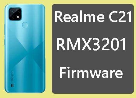 Realme C21 RMX3201 Stock Firmware (Flash File)