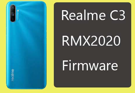 Realme C3 RMX2020 Stock Firmware (Flash File)