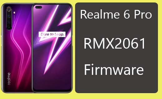 Realme 6 Pro RMX2061 Stock Firmware (Flash File) ROM