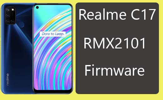 Realme C17 RMX2101 Stock Firmware (Flash File) ROM