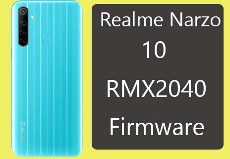 Realme Narzo 10 RMX2040 Stock Firmware (Flash File)