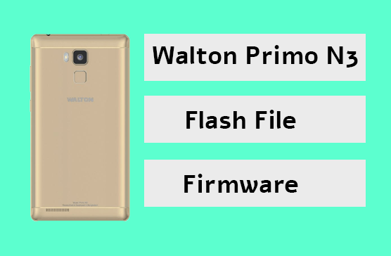 Walton Primo N3 Flash File (Firmware) 7.0 Cm2 Read Free