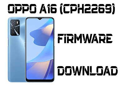 Oppo A16 CPH2269 Firmware Tested Scatter ROM