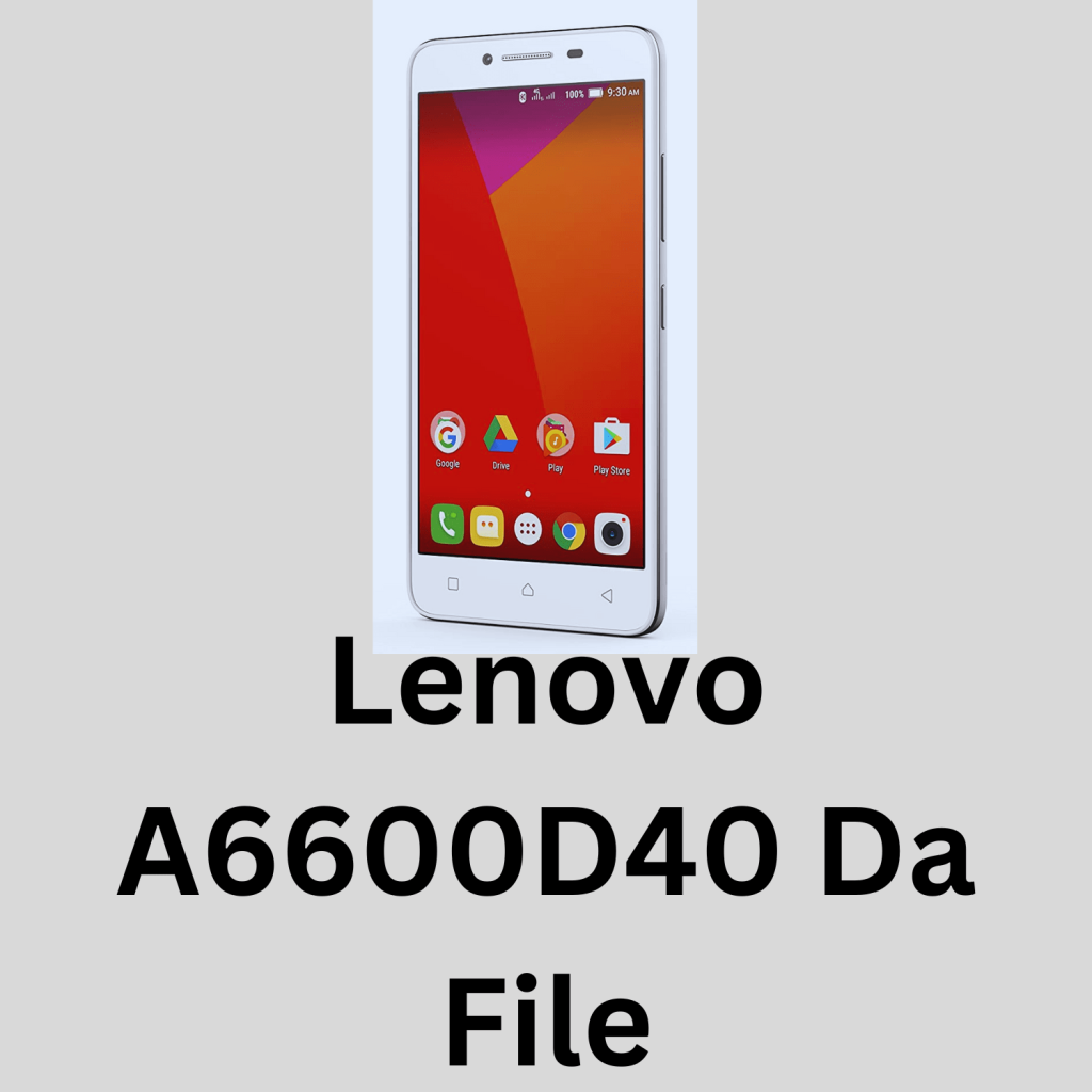 Lenovo A6600D40 Da File Auth Free Download