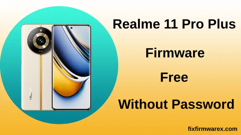 Realme 11 Pro Plus RMX3741 Firmware Flash File